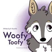 Woofy Toofy
