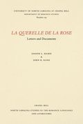 La Querelle de la rose: Letters and Documents