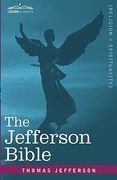 the jefferson bible: the life and morals of jesus of nazareth (en Inglés)