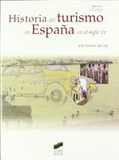 Historia del Turismo en España en el Siglo xx