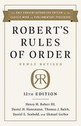 Robert's Rules of Order Newly Revised, 12Th Edition
