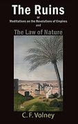 The Ruins or Meditations on the Revolutions of Empires and the law of Nature
