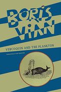 Boris Vian Vercoquin and the Plankton (en Inglés)