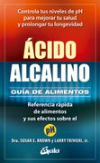 Acido Alcalino: Guia de Alimentos