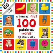 First 100 Lift-The-Flap Bilingual First Words (en Inglés)