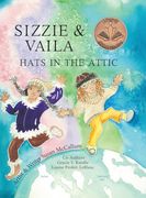 Sizzie & Vaila: Hats in the Attic (en Inglés)