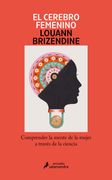 El Cerebro Femenino - Brizendine, Louann - Salamandra