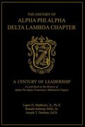 The History of Alpha Phi Alpha Delta Lambda Chapter: A Century of Leadership