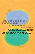slouching toward nirvana,new poems