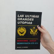 Las ultimas grandes utopias