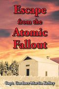 Escape From the Atomic Fallout 