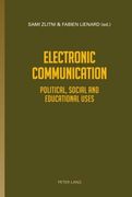 Electronic Communication: Political, Social and Educational Uses (en Inglés)