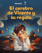 El cerebro de Vicente y su regalo