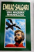 Una Maquina Maravillosa