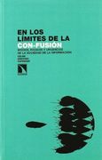 En los Limites de la Con-Fusion. Miedos, Riesgos y Urgencias de la Sociedad de la Informacion