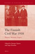 The Finnish Civil War 1918: History, Memory, Legacy (en Inglés)