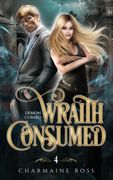 Wraith Consumed: Demon Cursed 4 (en Inglés)