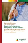 Educação Inclusiva em Perspectiva Multissensorial (in Portuguese)