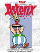 asterix omnibus 4: includes asterix the legionary #10, asterix and the chieftain ` s shield #11, and asterix at the olympic games #12