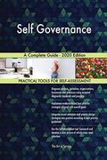 Self Governance a Complete Guide - 2020 Edition (en Inglés)