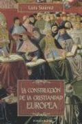 construccion de la cristiandad europea,la (r)