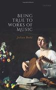 Being True to Works of Music 