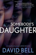 Somebody's Daughter (en Inglés)