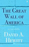 The Great Wall of America (en Inglés)