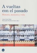 A Vueltas Con El Pasado (Biblioteca Universitaria)
