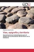 Vías, epigrafía y territorio