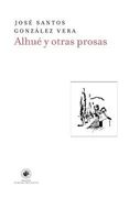 Alhué y Otras Prosas