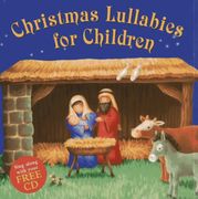 Christmas Lullabies for Children: Sing Along With Your Free cd (en Inglés)