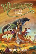The Ever Storms (3) (Wilderlore) 