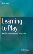 Learning to Play: Reinforcement Learning and Games (en Inglés)