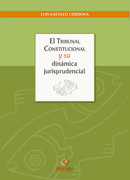 El Tribunal Constitucional Y Su Dinamica Jurisprudencial