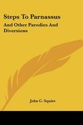 steps to parnassus: and other parodies and diversions