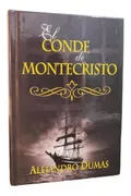 El Conde de Montecristo (Tapa Dura) - Alejandro Dumas - Albor Libros
