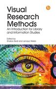Visual Research Methods: An Introduction for Library and Information Studies (en Inglés)