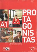 Protagonistas a1. Libro del Alumno [Internacional]