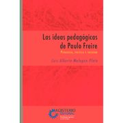 LAS IDEAS PEDAGÓGICAS DE PAULO FREIRE