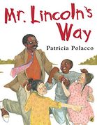 Mr. Lincoln's way (en Inglés)