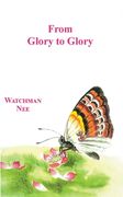 From Glory to Glory (en Inglés)