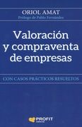 Valoracion y Compraventa de Empresas: Con Casos Practicos Resueltos