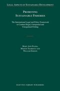 Promoting Sustainable Fisheries: The International Legal and Policy Framework to Combat Illegal, Unreported and Unregulated Fishing (en Inglés)
