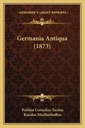 Germania Antiqua (1873) (en Latin)
