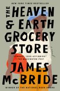 The Heaven & Earth Grocery Store: A Novel (en Inglés)