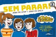 O Clube dos Cientistas: Sem Parar! 2 Jogo do Stop e Jogo do Galo (en Portugués)