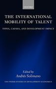 The International Mobility of Talent: Types, Causes, and Development Impact (Wider Studies in Development Economics) 