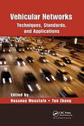 Vehicular Networks: Techniques, Standards, and Applications 