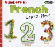 Numbers in French: Les Chiffres (World Languages - Numbers) (Multilingual Edition) (en Francés)